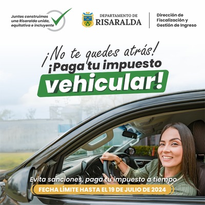 El Impuesto vehicular en Risaralda significa bienestar para todos los habitantes