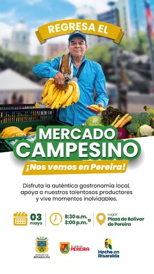Con la participación de productores risaraldenses, el viernes habrá Mercado Campesino en Pereira